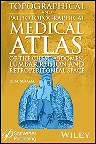 Topographical and Pathotopographical Medical Atlas of the Chest by Z. M. Seagal 