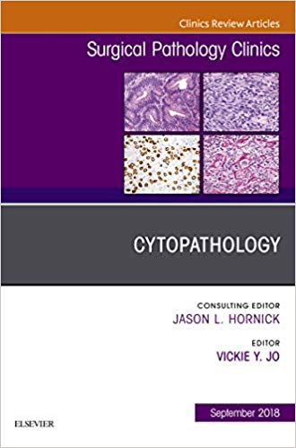 Cytopathology Surgical Pathology Clinics by Vickie Jo 