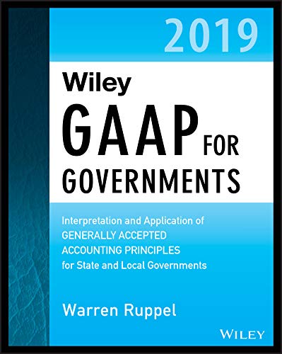 Wiley GAAP for Governments 2019 by Warren Ruppel 