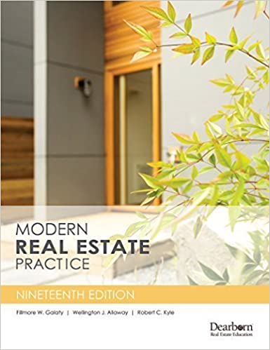 Modern Real Estate Practice, Nineteenth Edition Update by Fillmore W. Galaty , Wellington J. Allaway , Robert C. Kyle