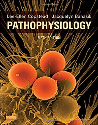 Pathophysiology (Copstead), 5th Edition by Lee-Ellen C. Copstead , Jacquelyn L. Banasik 