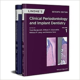Lindhe s Clinical Periodontology and Implant Dentistry 7th Edition, 2 Volume Set by Niklaus P. Lang , Tord Berglundh , William V. Giannobile , Mariano Sanz 