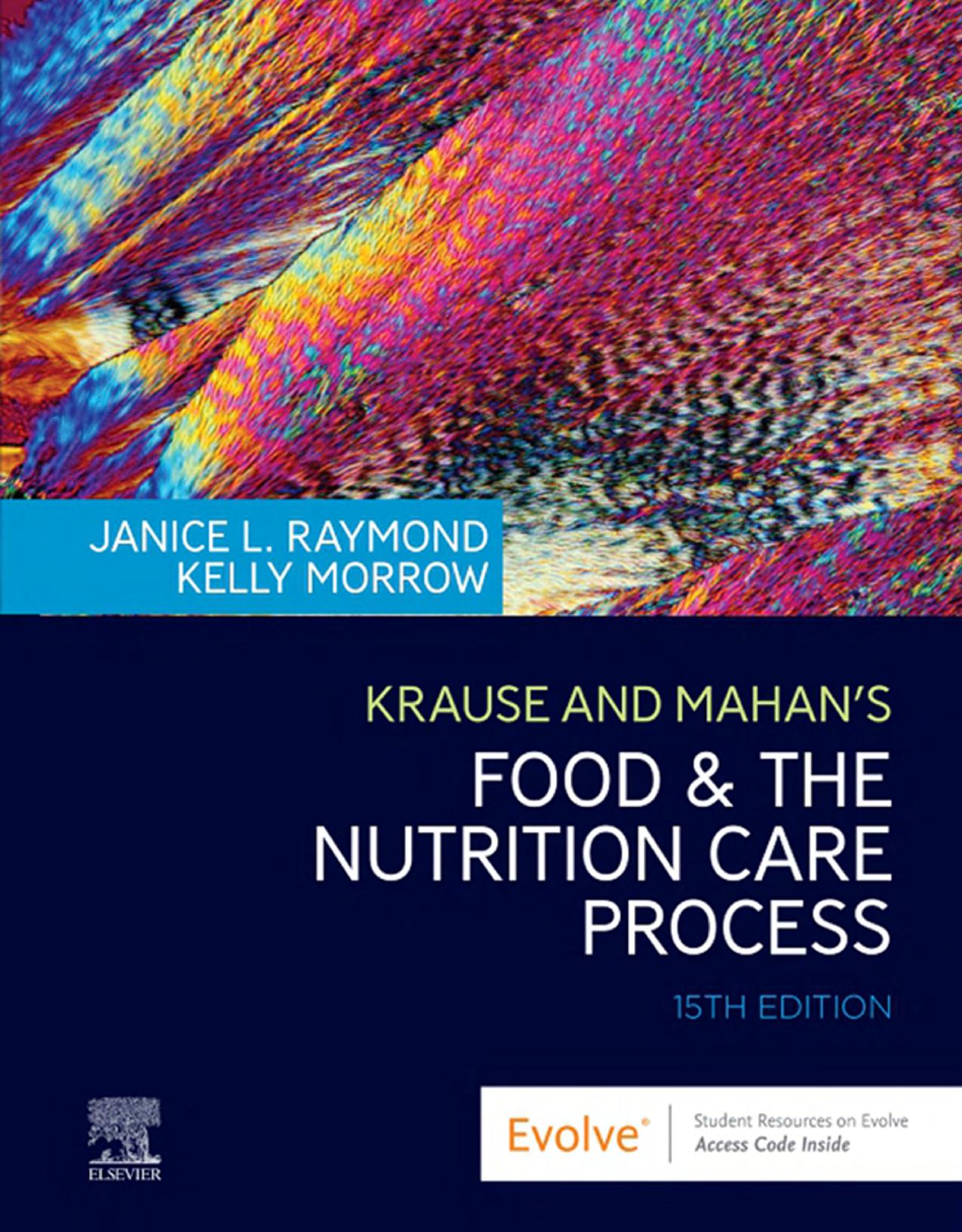 Krause and Mahan s Food  and  the Nutrition Care Process E-Book 15th Edition by Janice L Raymond  , Kelly Morrow