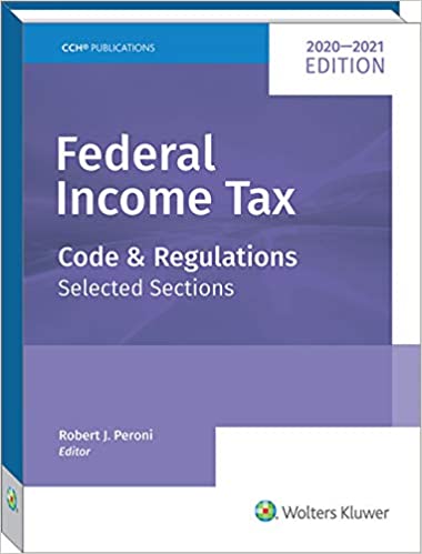 Federal Income Tax: Code and Regulations Selected Sections (2020-2021) by Martin B. Dickinson 