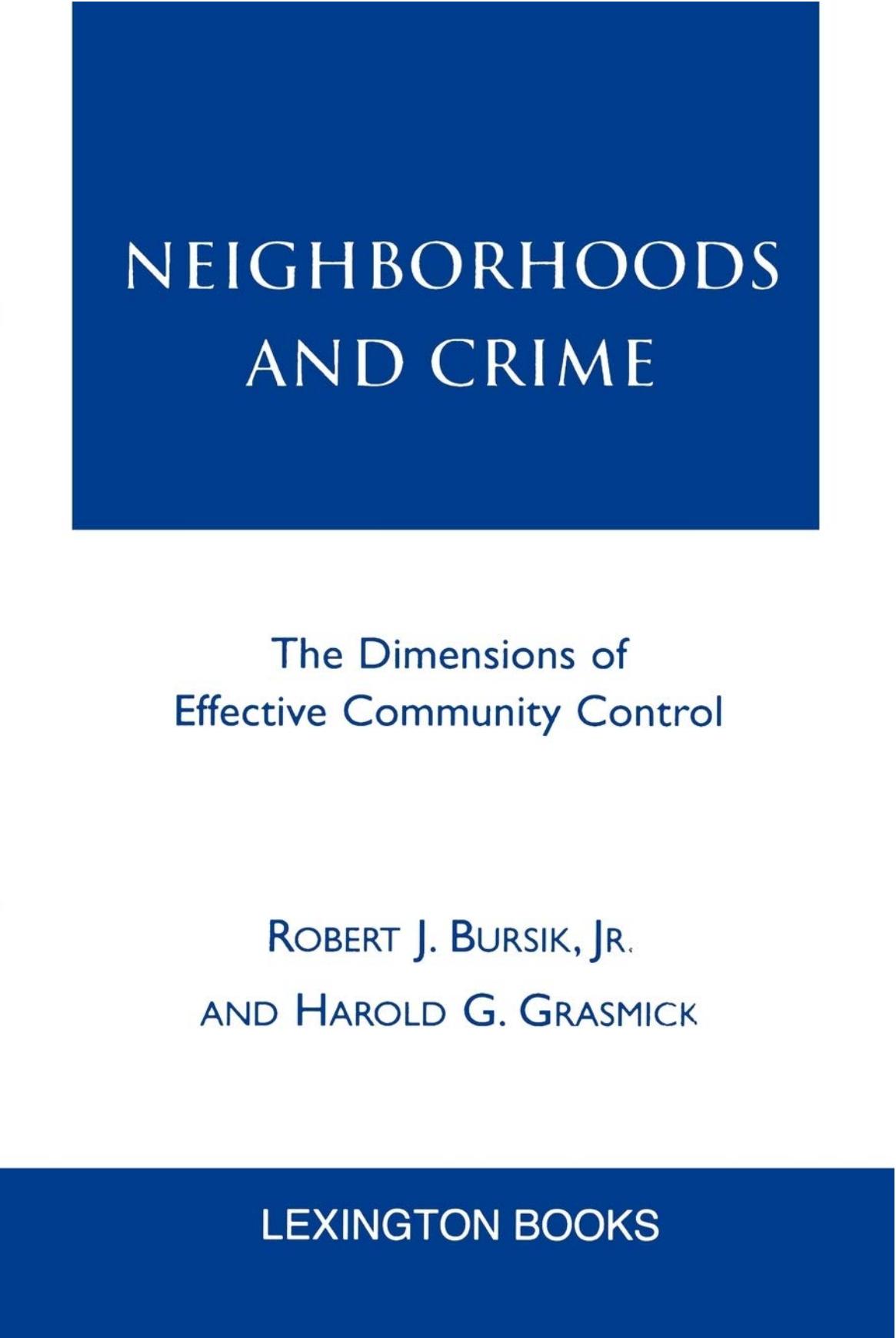 Neighborhoods And Crime The Dimensions Of Effective Community Control ...