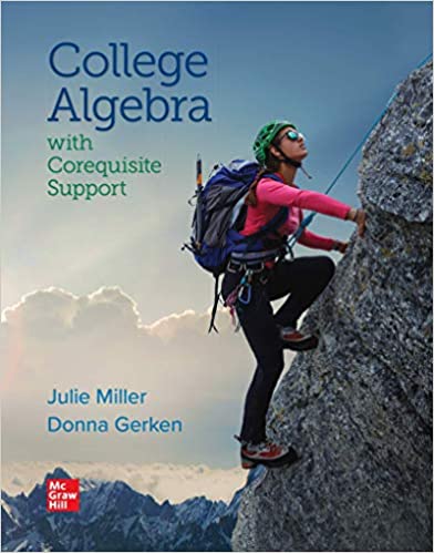 Test Bank for College Algebra with Corequisite Support 1st Edition by Julie Miller