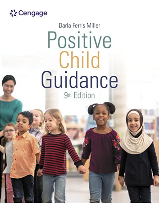 Positive Child Guidance 9th Edition  by Darla Ferris Miller