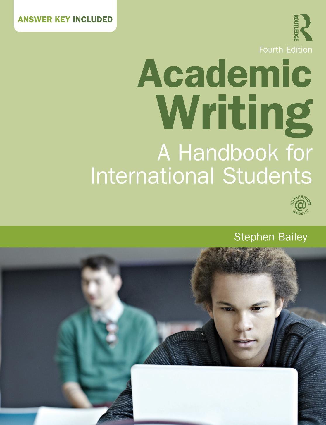 Academic Writing A Handbook for International Students 4th Edition by Bailey, Stephen