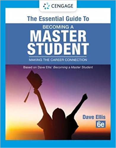 The Essential Guide to Becoming a Master Student 6th Edition by Dave Ellis