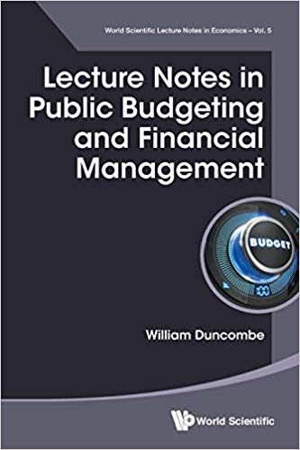 Lecture Notes In Public Budgeting And Financial Management by William Duncombe 
