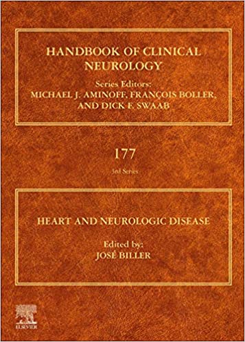 Heart and Neurologic Disease (Handbook of Clinical Neurology, Volume 177) by Jose Biller MD FACP FAAN FANA FAHA 
