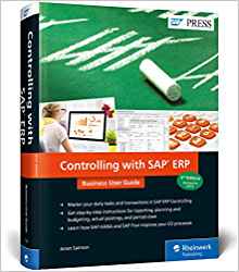 Controlling with SAP ERP Business User Guide 3e by Janet Salmon 