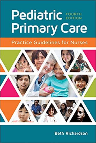 Pediatric Primary Care: Practice Guidelines for Nurses 4th Edition by Beth Richardson 