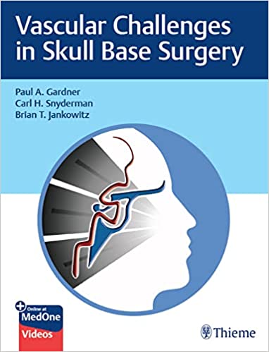 Vascular Challenges in Skull Base Surgery PDF+VIDEOS by Paul A. Gardner , Carl H. Snyderman , Brian T. Jankowitz 