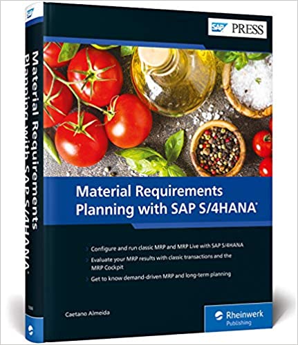 Material Requirements Planning with SAP S4HANA by Caetano Almeida (author) 