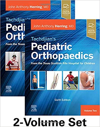 Tachdjian's Pediatric Orthopaedics 2-Volume Set 6th Edition by John A. Herring MD 