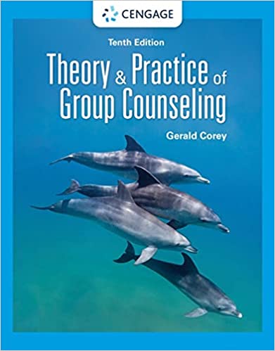 Theory and Practice of Group Counseling 10th Edition  by Gerald Corey