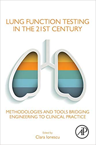 Lung Function Testing in the 21st Century by Clara Ionescu 