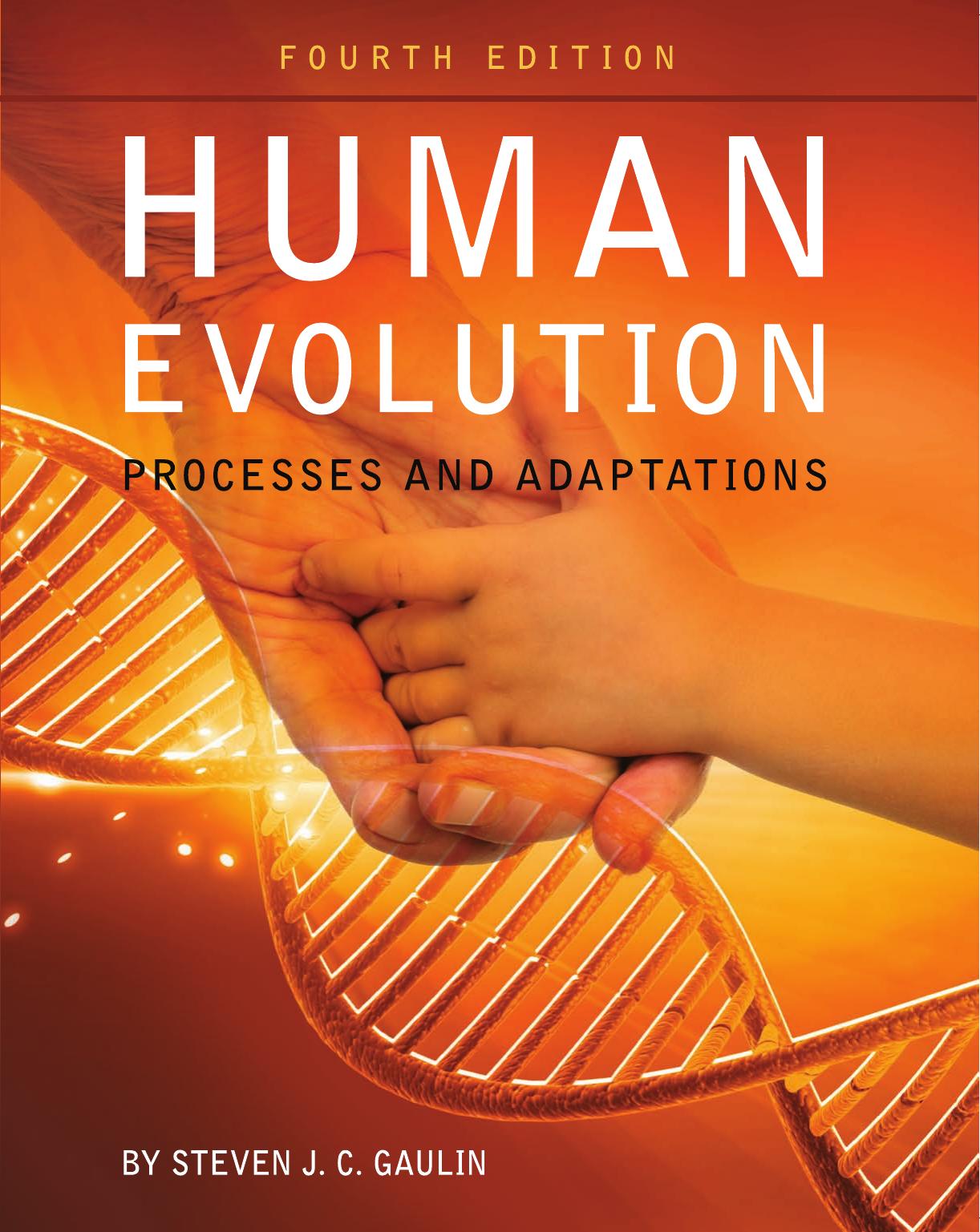 Human Evolution, 4e by Steven J. C. Gaulin, Cognella, Inc Gaulin, Steven J. C