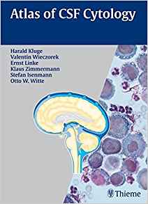 Atlas of CSF Cytology, 1e  by Harald Kluge , Valentin Wieczorek , Ernst Linke , Klaus Zimmermann , Stefan Isenmann , Otto W. Witte 