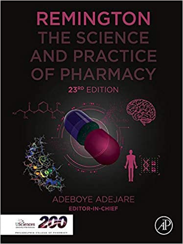 Remington: The Science and Practice of Pharmacy 23rd Edition by Adeboye Adejare