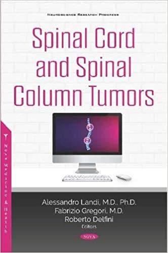 Spinal Cord and Spinal Column Tumors by Alessandro Landi , Fabrizio Gregori , Roberto Delfini 