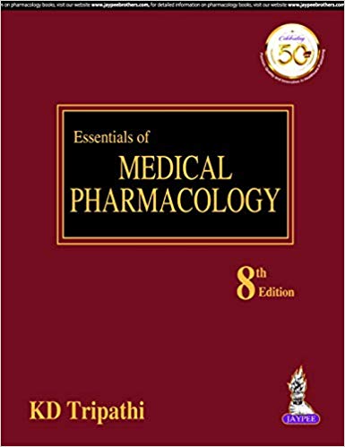 KD Tripathi Essentials of Medical Pharmacology, 8th Edition by K. D. Tripathi