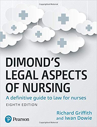 Dimond's Legal Aspects of Nursing 8th Edition by Iwan Dowie , Richard Griffith 
