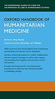 Oxford Handbook of Humanitarian Medicine by Amy Kravitz 