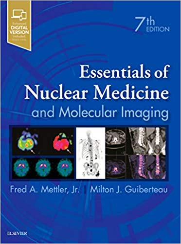Essentials of Nuclear Medicine Imaging, Seventh Edition by Fred A. Mettler , Milton J. Guiberteau 
