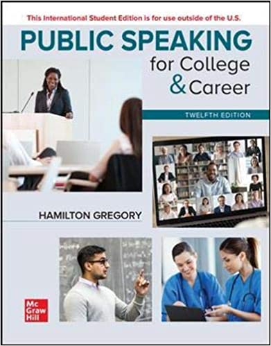 Public Speaking for College & Career 12th Edition, Hamilton Gregory (international Edition)  by Hamilton Gregory 