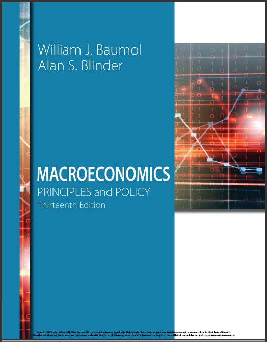  Macroeconomics Principles and Policy 13th Edition by William J. Baumol , Alan S. Blinder 