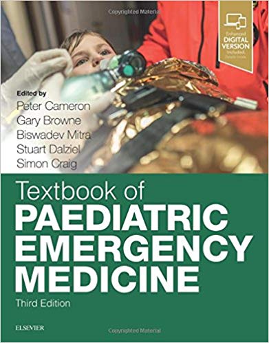 Textbook of Paediatric Emergency Medicine, 3rd Edition by Peter Cameron MBBS