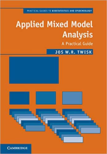 Applied Mixed Model Analysis by Jos W. R. Twisk