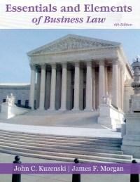 Essentials and Elements of Business Law 6th Edition