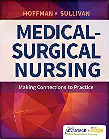 Medical-Surgical Nursing Making Connections to Practice PDF+HTML by Hoffman PhD RN ANEF, Janice , Sullivan DNP RN, Nancy 