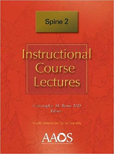 Instructional Course Lectures Spine 2 by Christopher M. Bono 