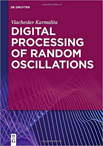 Digital Processing of Random Oscillations by Karmalita Viacheslav 