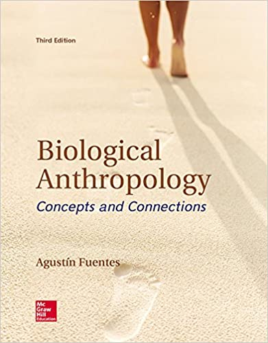 [PDF]Biological Anthropology: Concepts and Connections 3rd Edition by Agustin Fuentes