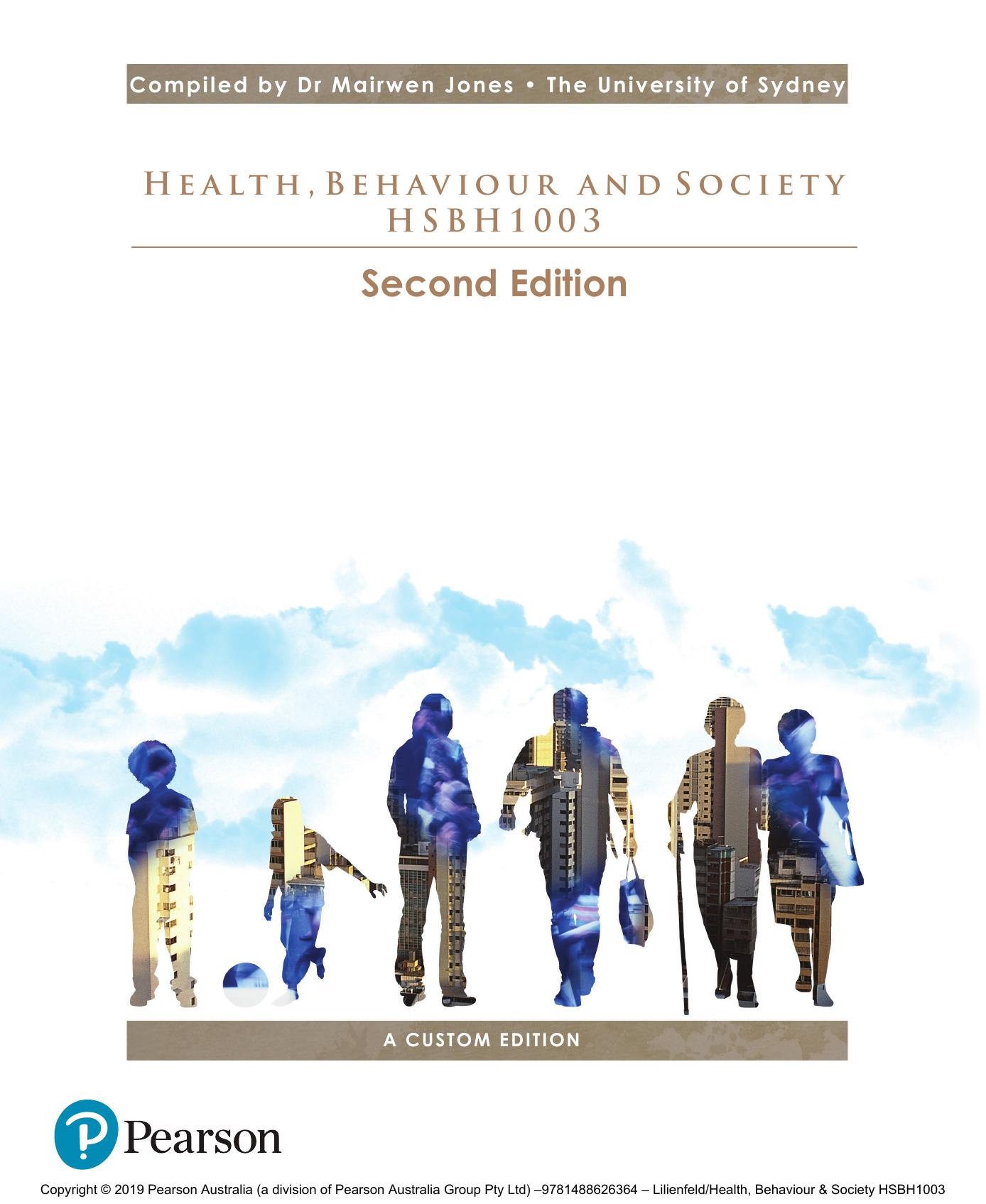 HEALTH, BEHAVIOUR and SOCIETY HSB  by SCOTT O. LILIENFELD, STEVEN JRA L. NAMY, GRAHAM JAMIESON, ANTHONY MARKS  and  VIRGINIA SLAUGHTER