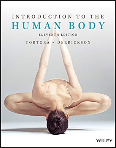 Introduction to the Human Body, 11th Australia and New Zealand Edition by Tortora 