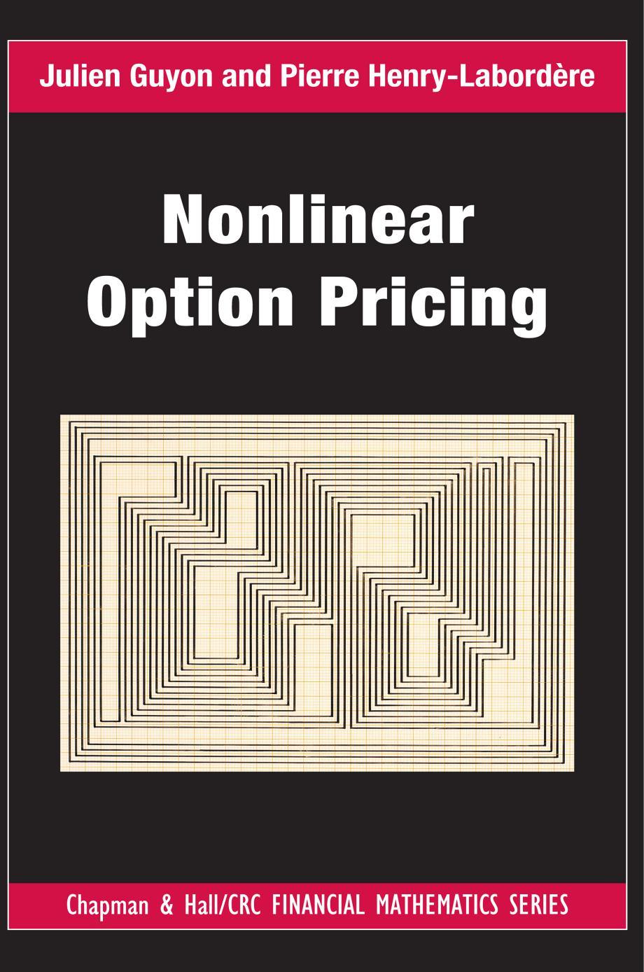 Nonlinear Option Pricing 1st edition by  Julien Guyon,Pierre Henry-Labordere