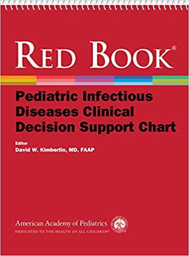 Red Book Pediatric Infectious Diseases Clinical Decision Support by David W. Kimberlin MD FAAP 
