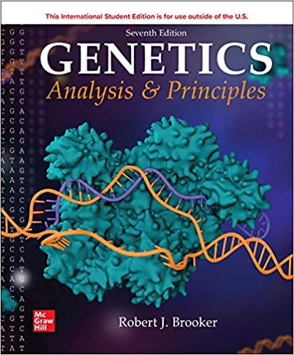 Genetics Analysis and Principles 7th Edition  by Robert Brooker 