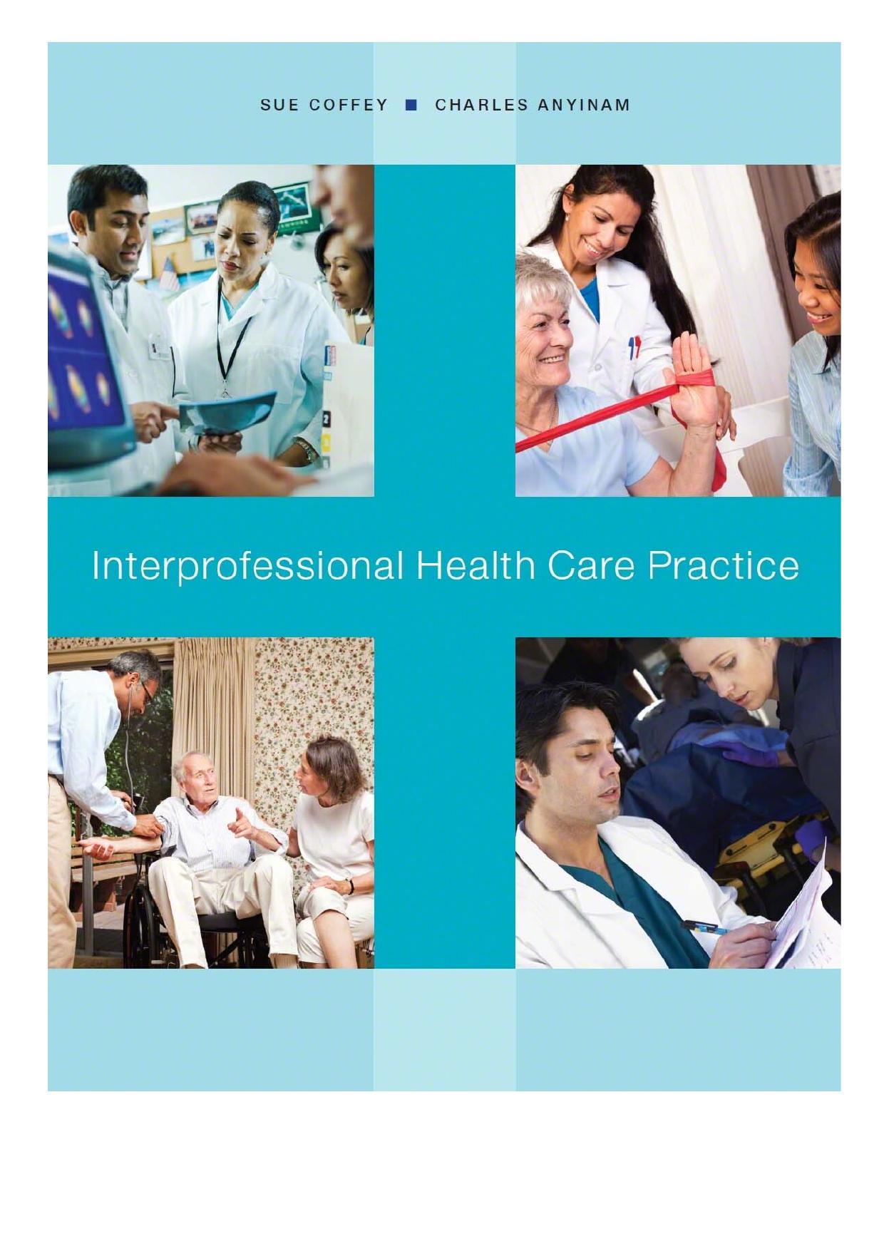 Interprofessional Healthcare Practice (Subscription) by Sue Coffey , Charles Anyinam