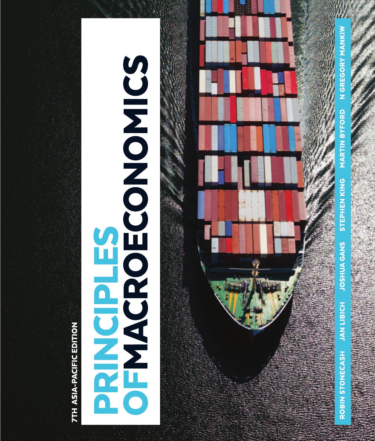 Test Bank for Principles of Macroeconomics Asia-Pacific 7th Edition by Robin Stonecash , Joshua Gans