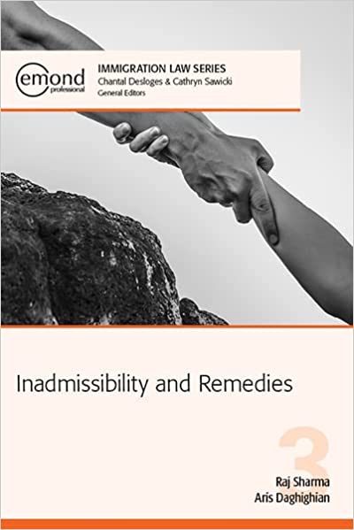 Inadmissibility and Remedies by  Aris Daghighian Raj Sharma 