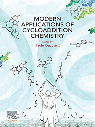 Modern Applications of Cycloaddition Chemistry by Paolo Quadrelli 
