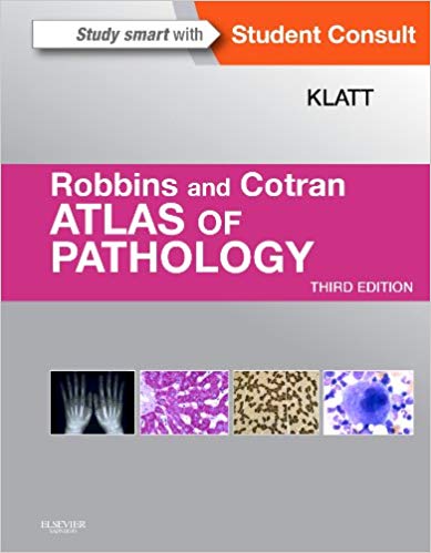 Robbins and Cotran Atlas of Pathology, 3rd Edition by Edward C. Klatt MD 