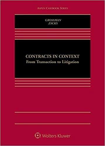 Contracts in Context: From Transaction to Litigation (Aspen Cas(Ebook PDF)) 1st Edition